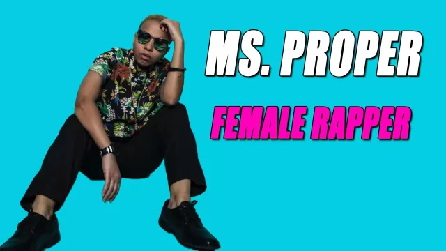 Rapper Ms Proper